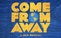 "Come from away" extra tickets