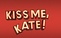 Kiss Me Kate 4/26