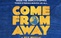 Come From Away Fall Special Extras